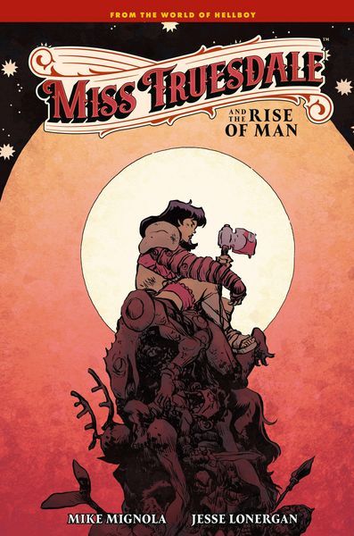 Miss Truesdale and the Rise of Man (englisch)