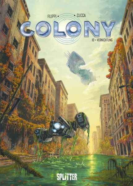Colony 10 Vernichtung