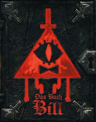 Willkommen in Gravity Falls Das Buch Bill
