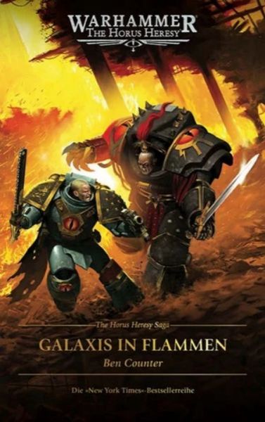 The Horus Heresy Saga Galaxis in Flammen