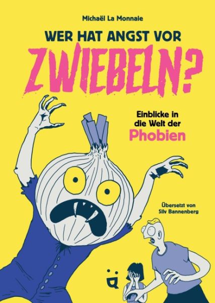 Wer hat Angst vor Zwiebeln? (Graphic Novel)