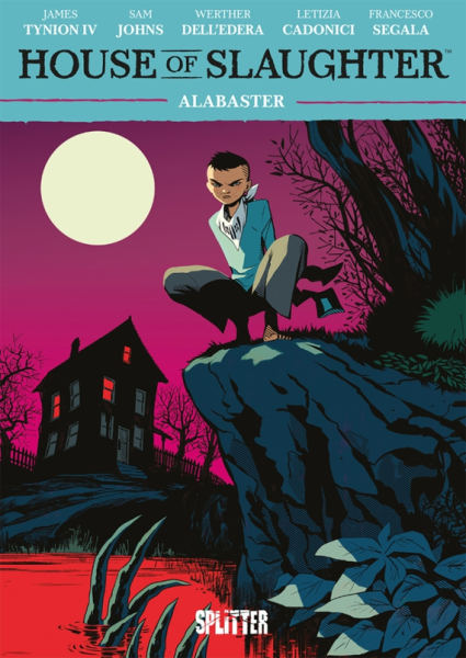 Something is killing the Children: House of Slaughter 04 Alabaster