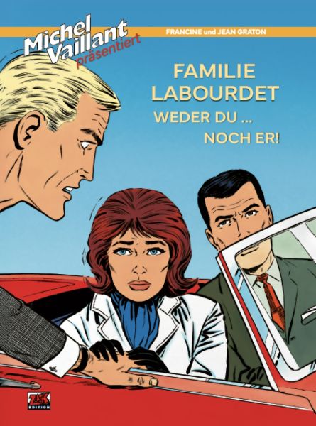 Familie Labourdet 01 Weder du ... noch er!