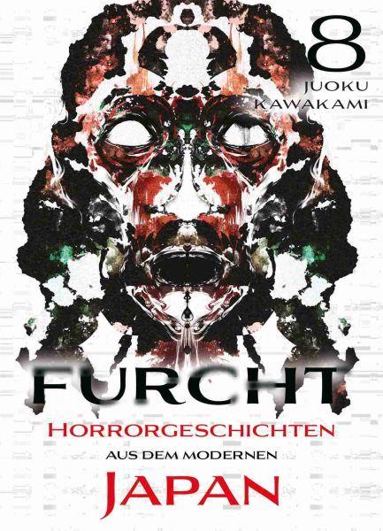 Furcht Horrorgeschichten aus dem modernen Japan 08