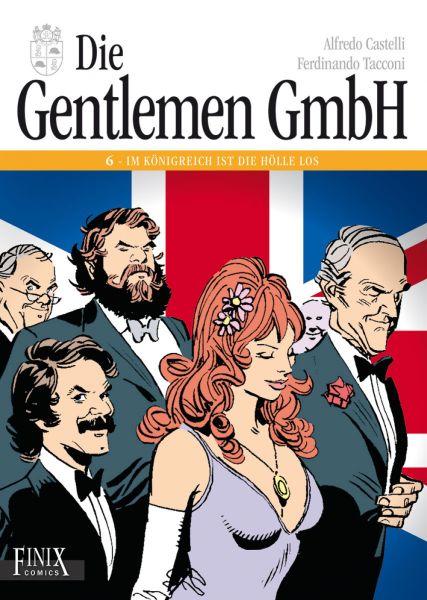 Die Gentlemen GmbH 06 Im Königreich ist die Hölle los