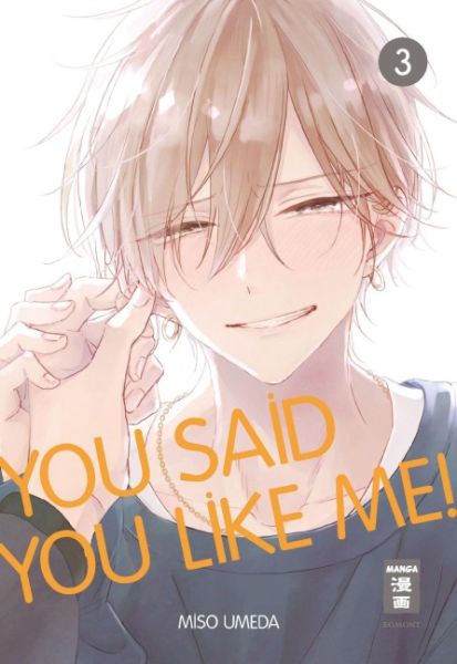 You Said You Like Me! 03