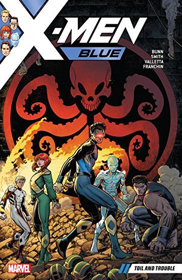 X-Men Blue 02 Toil and Trouble (englisch)