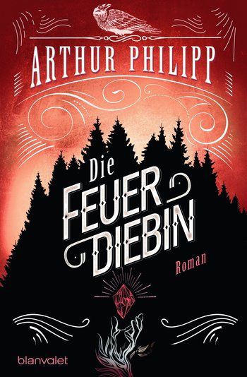 Philipp, Arthur: Der graue Orden 02 Die Feuerdiebin