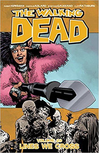 Walking Dead 29 Lines We Cross (englisch)