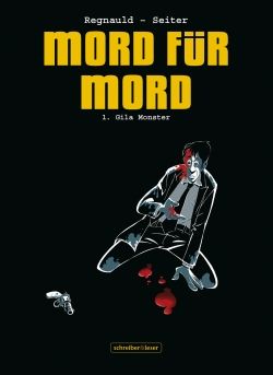 Mord für Mord 01 - Gila Monster