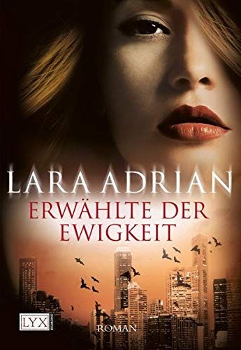 Adrian, Lara: Midnight Breed 10 Erwählte der Ewigkeit