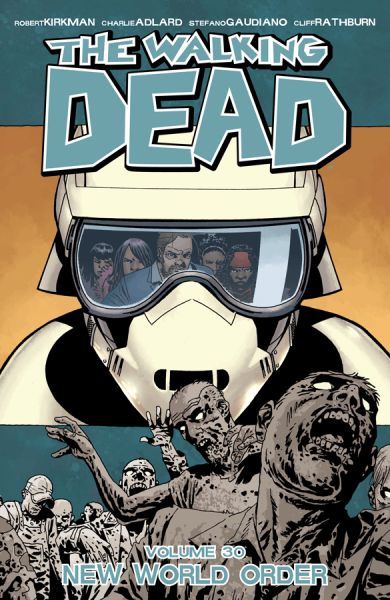 Walking Dead 30 New World Order (englisch)