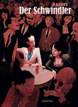 Der Schwindler - Roman eines Revolutionsabenteurers GN