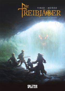 Die Treibjäger 01 - Die vergessene Waffe der Götter