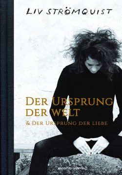 Der Ursprung der Welt & Der Ursprung der Liebe GN