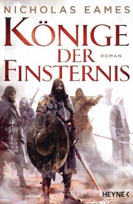Eames, Nicholas: Die Bande 01 Könige der Finsternis