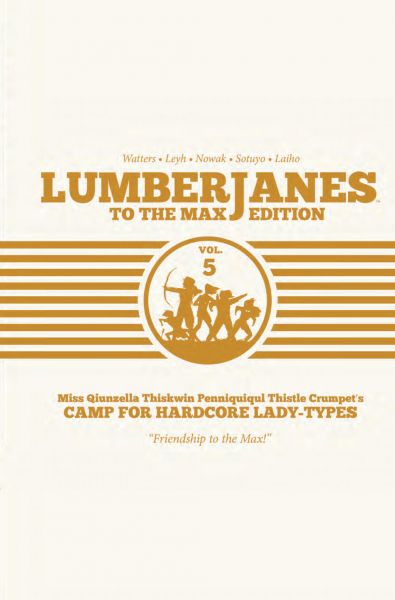 Lumberjanes to Max Ed HC Vol 05 US