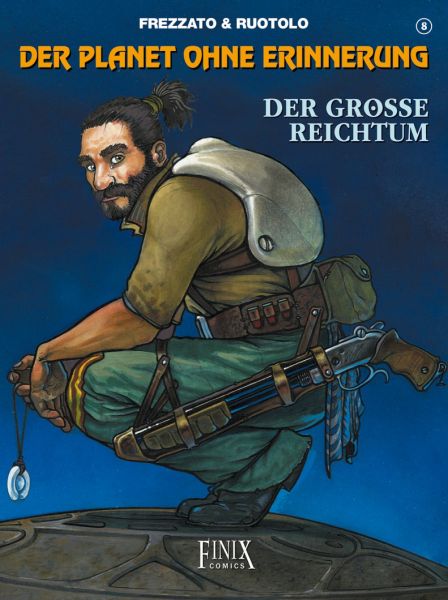 Der Planet ohne Erinnerung 08 - Der große Reichtum