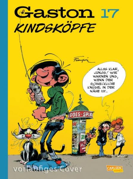 Gaston Neuedition 17 - Kindsköpfe