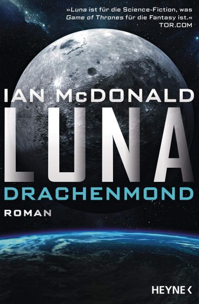 McDonald, Ian: Luna 03 Drachenmond
