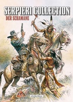 Serpieri Collection Western 02 Der Schamane