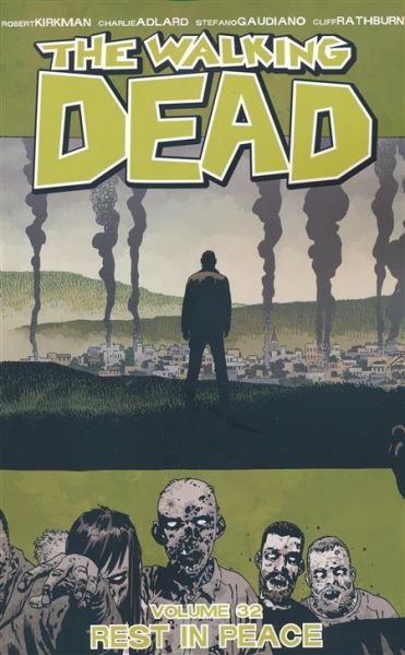 Walking Dead 32 Rest in Peace (englisch)