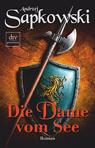 Sapkowski, Andrzej: Die Hexer-Saga 05 Die Dame vom See