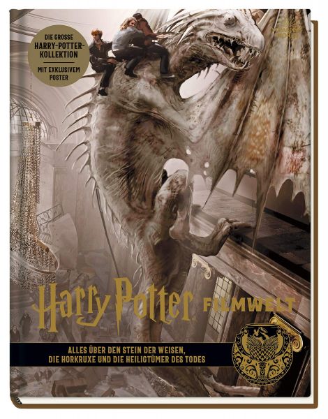 Harry Potter Filmwelt 03 Alles über den Stein der Weisen, die Horkruxe und die Heiligtümer des Todes