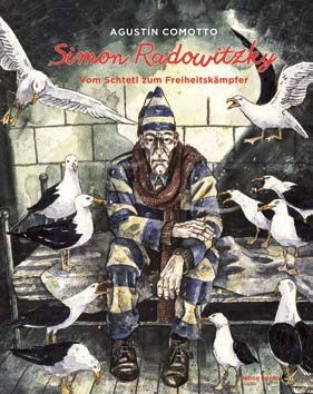 Simon Radowitzky - Vom Schtetl zum Freiheitskämpfer GN
