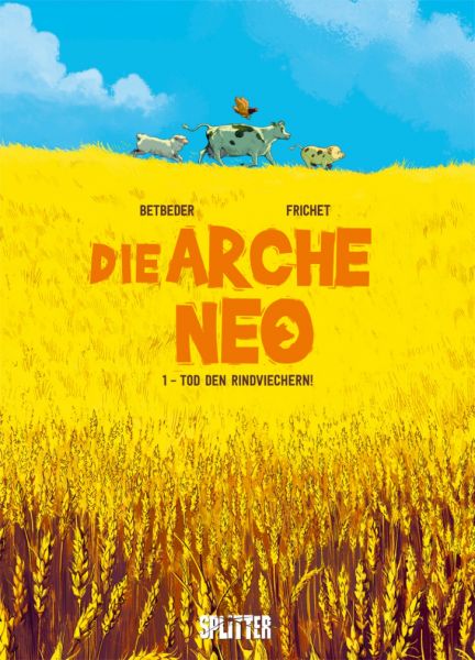 Die Arche Neo 01 Tod den Rindviechern!