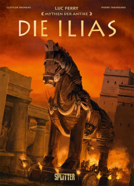 Mythen der Antike Die Ilias