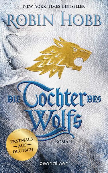 Hobb, Robin: Das Kind des Weitsehers 03 Die Tochter des Wolfs