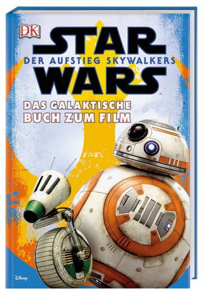 Star Wars Der Aufstieg Skywalkers Das galaktische Buch zum Film