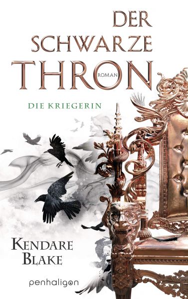 Blake, Kendare: Der Schwarze Thron 03 Die Kriegerin