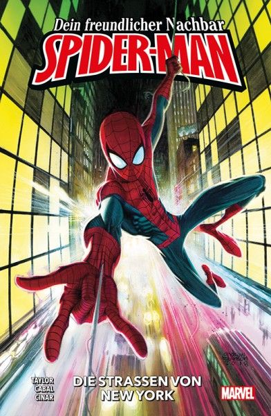 Dein freundlicher Nachbar Spider-Man 01 Die Strassen von New York