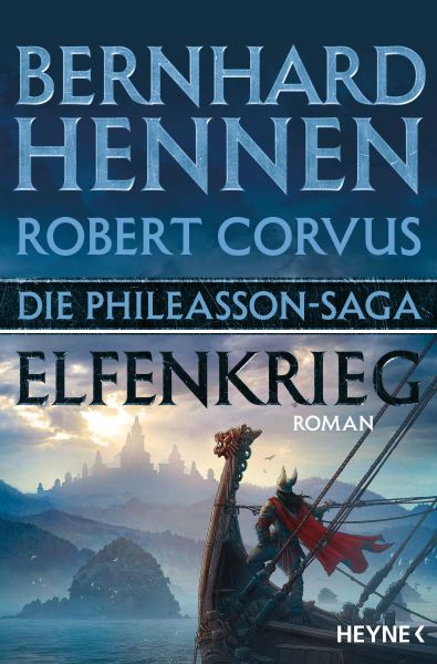 Hennen, Bernhard; Corvus, Robert: Die Phileasson-Saga 08 Elfenkrieg