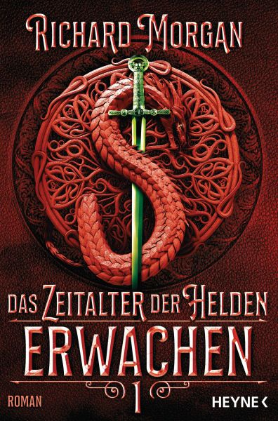 Morgan, Richard: Zeitalter der Helden 01 Erwachen