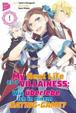 My next Life as a Villainess 01 Wie überlebe ich in einem Dating-Game?