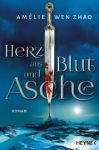 Wen Zhao, Amélie: Herz aus Blut und Asche
