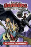 Dragons - die Reiter von Berk 05 Die Legende von Ragnarok