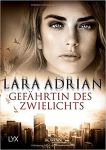 Adrian, Lara: Midnight Breed 17 Gefährtin des Zwielichts