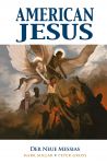 American Jesus 02 Der neue Messias