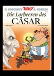 Asterix 18 Die Lorbeeren des Cäsar