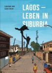 Lagos Leben in Suburubia GN