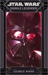 Star Wars Dunkle Legenden