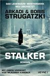 Strugatzki, Arkadi: Stalker