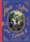 Mein Leben unter Ludwig II. GN