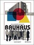 Bauhaus Die illustrierte Geschichte GN