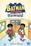 Batman und Robin und Howard
