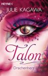 Kagawa, Julie: Talon-Serie 02 Drachenherz